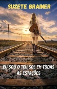 EU SOU O TEU SOL EM TODAS AS ESTAÇÕES